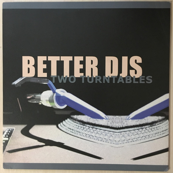 Better DJs - Two Turntables | Dream Team (DT040) - main