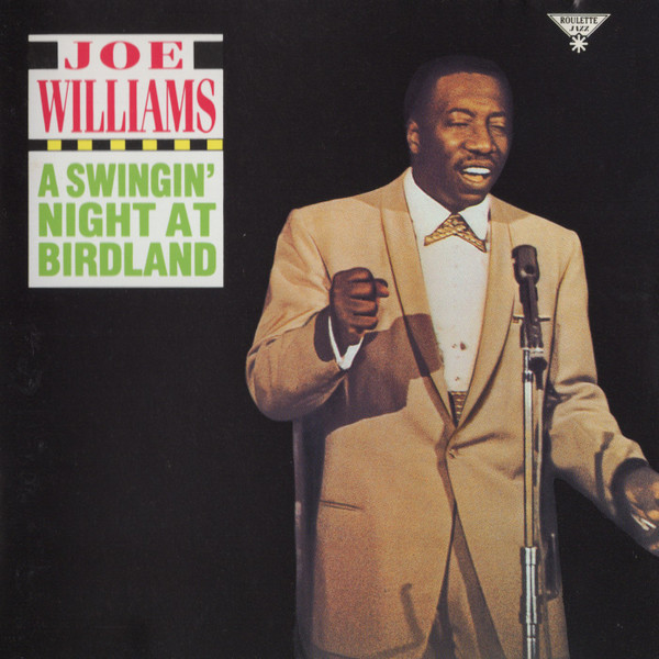 Joe Williams - A Swingin' Night At Birdland | Roulette Jazz (CDP 7 95335 2)