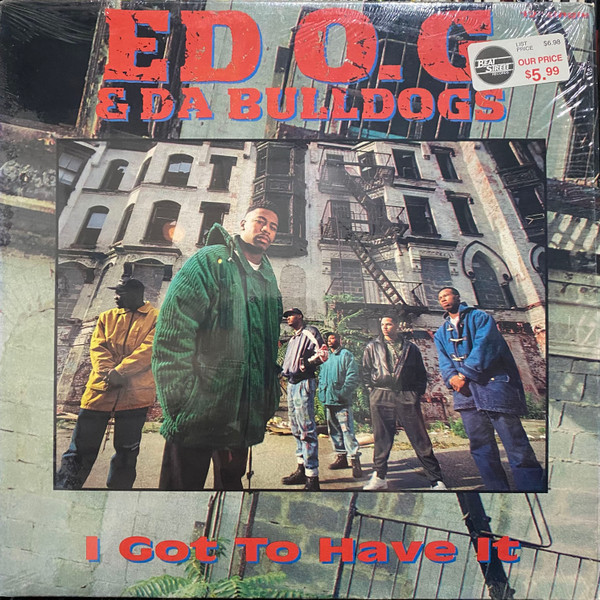 Ed O.G & Da Bulldogs - I Got To Have It | PWL America Records Ltd (878 881-1)