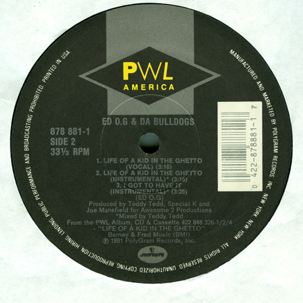 Ed O.G & Da Bulldogs - I Got To Have It | PWL America Records Ltd (878 881-1) - 4