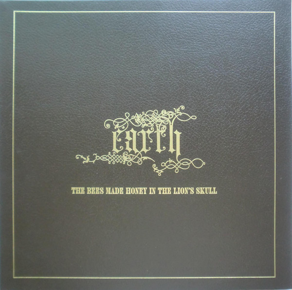 Earth - The Bees Made Honey In The Lion's Skull | Southern Lord (SUNN90) - main