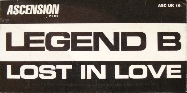 Legend B - Lost In Love | Ascension Records (ASC UK 19) - 2 Legend B - Lost In Love | Ascension Records (ASC UK 19) - 2