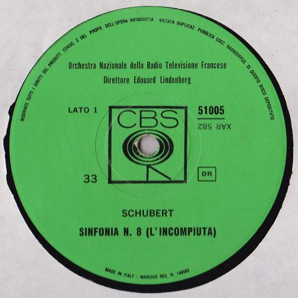 Orchestre National De France / Orchestre De La Société Des Concerts Du Conservatoire Direttore Edouard Lindenberg - Franz Schubert - Richard Wagner - Franz Liszt - Sinfonia N. 8 (L'Incompiuta) / La Cavalcata Delle Valkirie / I Preludi | CBS (51005) - main