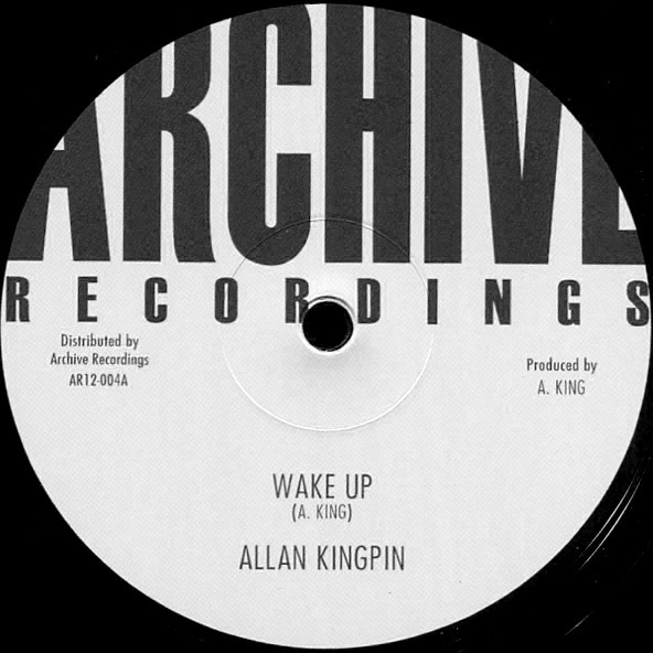 Alan King Pin , Aquizim - Wake Up | Archive Recordings (AR12 004)