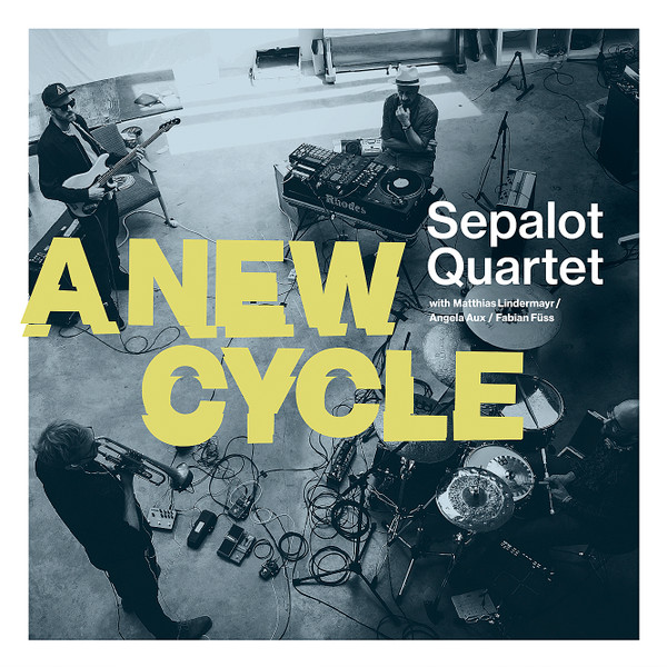 Sepalot Quartet - A New Cycle | Eskapaden Musik (ESK52) - main Sepalot Quartet - A New Cycle | Eskapaden Musik (ESK52) - main