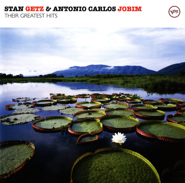 Stan Getz & Antonio Carlos Jobim - Their Greatest Hits | Verve Records (0602498454015) - main Stan Getz & Antonio Carlos Jobim - Their Greatest Hits | Verve Records (0602498454015) - main