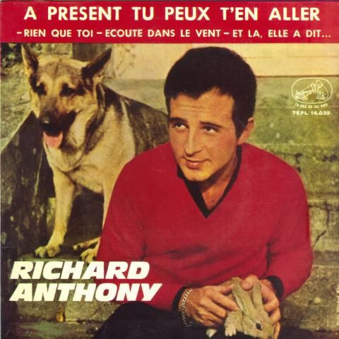 Richard Anthony - A Présent, Tu Peux T'en Aller | La Voz De Su Amo (7EPL 14.039)