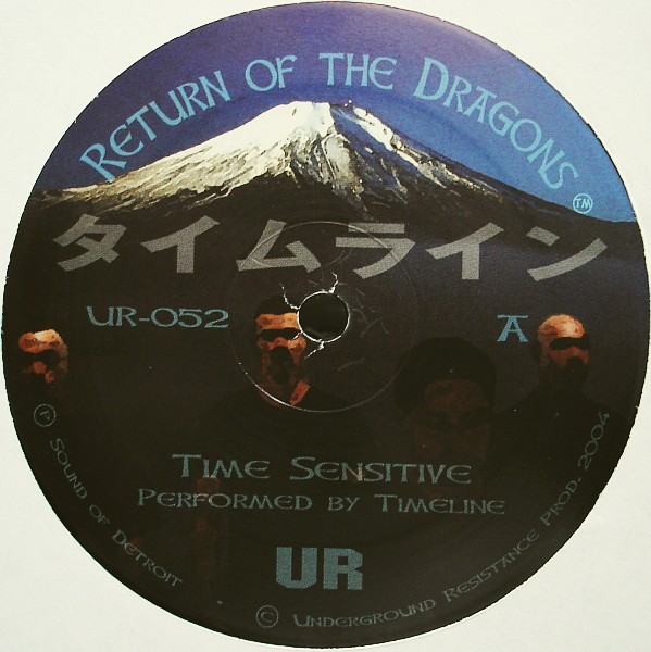 Timeline - Return Of The Dragons | Underground Resistance (UR-052)