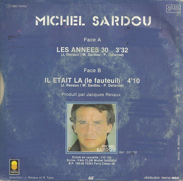 Michel Sardou - Les Années 30 / Il Etait Là (Le Fauteuil) | Trema (410 210) - 2