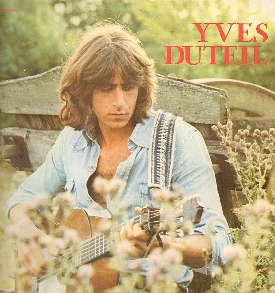 Yves Duteil - Yves Duteil | Pathé (2C 068 14.498) - main Yves Duteil - Yves Duteil | Pathé (2C 068 14.498) - main