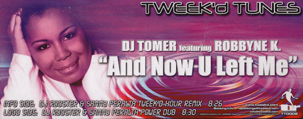 DJ Tomer Featuring Robbyne Kaamil - And Now U Left Me | Tweek'd Tunes (TT 0008) - 2