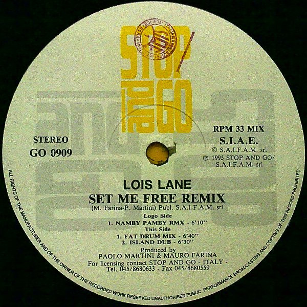 Lois Lane - Set Me Free (Remix) | Stop And Go (GO 0909)