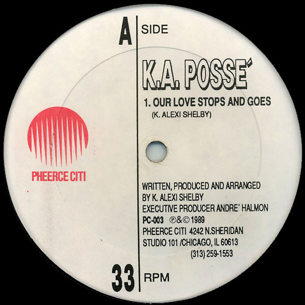 K.A. Posse - Our Love Stops And Goes | Pheerce Citi (PC-003)