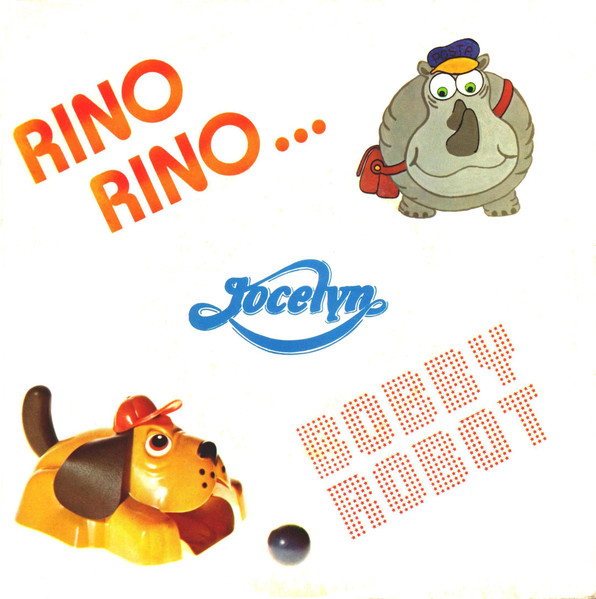 Jocelyn - Bobby Robot / Rino Rino | Baby Records (BR 50203) - main