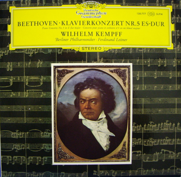 Ludwig van Beethoven , Wilhelm Kempff , Berliner Philharmoniker · Ferdinand Leitner - Klavierkonzert Nr. 5 Es-dur | Deutsche Grammophon (138 777 SLPM) - main