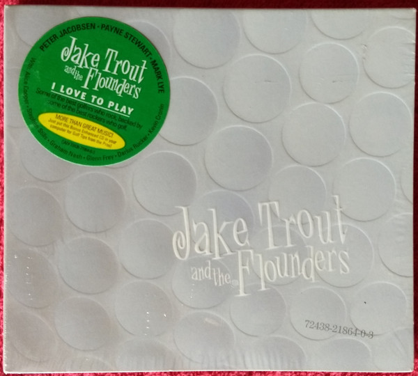 Jake Trout And The Flounders - I Love To Play | EMI-Capitol Entertainment Properties (72438-21864-0-3) - main Jake Trout And The Flounders - I Love To Play | EMI-Capitol Entertainment Properties (72438-21864-0-3) - main