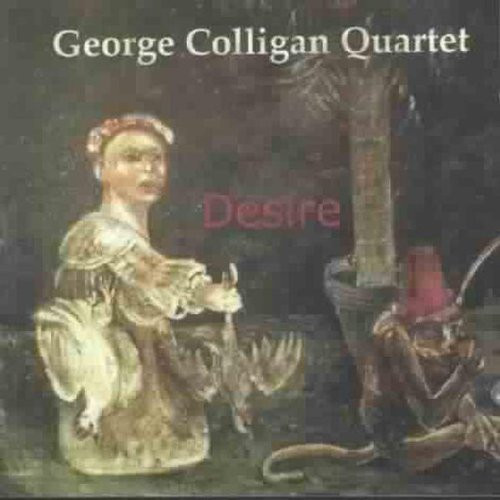 George Colligan Quartet - Desire | Fresh Sound New Talent (FSNT 071) - main