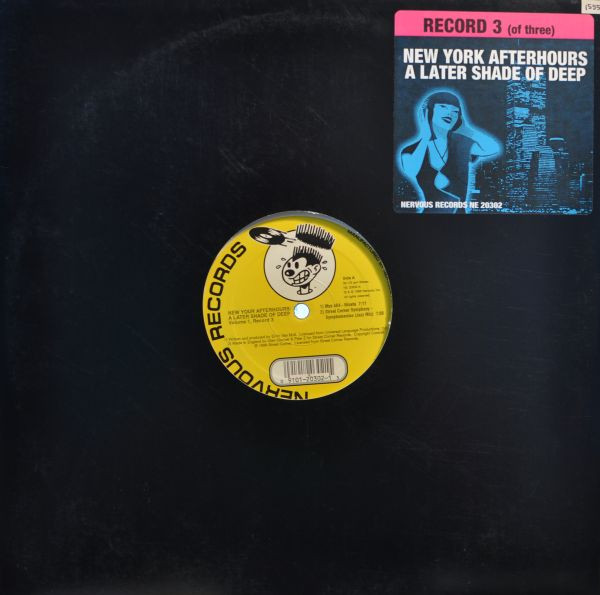 Various - New York Afterhours - A Later Shade Of Deep (Record 3) | Nervous Records (NE 20302) - main