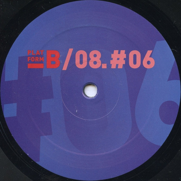 Various - 08.#06 | Platform B Recordings (PLAT006) - 2