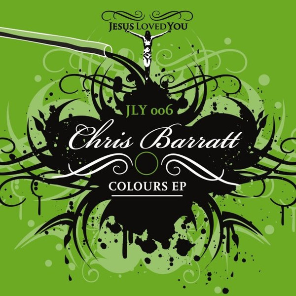 Chris Barratt - Colours EP | Jesus Loved You (JLY006-6)