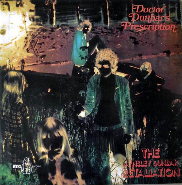The Aynsley Dunbar Retaliation - Doctor Dunbar's Prescription | BYG Records (529 005) - main The Aynsley Dunbar Retaliation - Doctor Dunbar's Prescription | BYG Records (529 005) - main