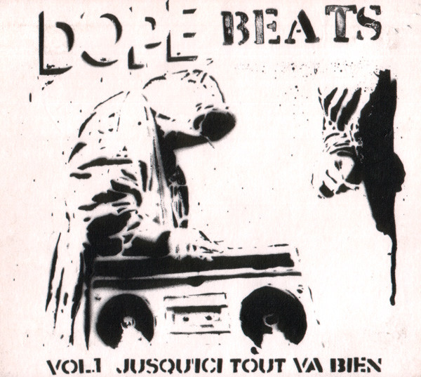 Various - Dope Beats Vol.1 - Jusqu'Ici Tout Va Bien | Supadope Records (none)