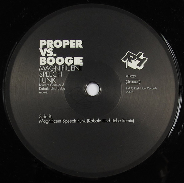 San Proper Vs. Olivier Boogie - Magnificent Speech Funk (Laurent Garnier / Kabale Und Liebe Mixes) | Rush Hour (RH 023)