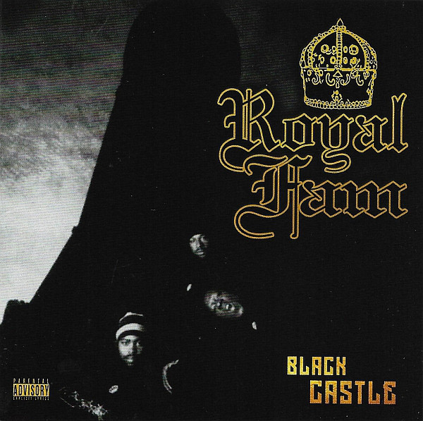 Royal Fam - Black Castle | Back 2 Da Source Records (142-000B2DS)