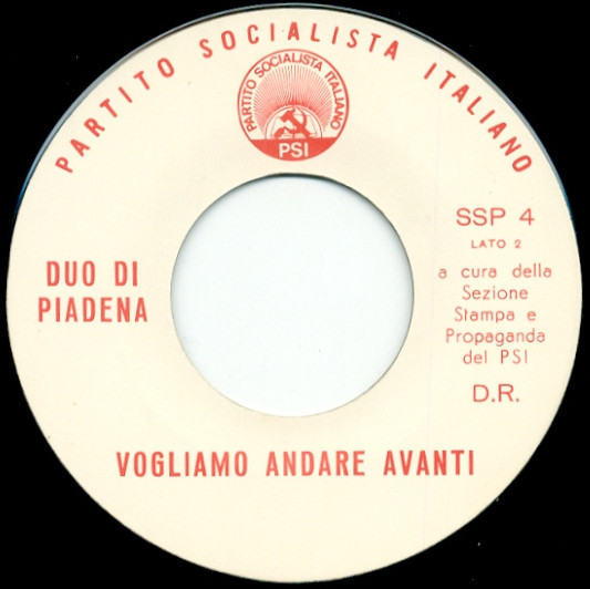 Pino Caruso / Duo Di Piadena - Basta Con La Libertà / Vogliamo Andare Avanti | Partito Socialista Italiano (SSP 4) - 4