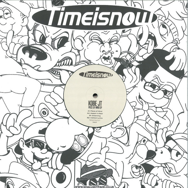 Kobe JT - Piece Of Mind EP | Timeisnow (TIN047) - main