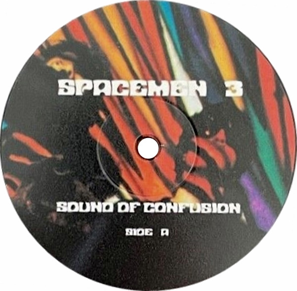 Spacemen 3 - Sound Of Confusion | Fire Records (FIRELP015) - 2