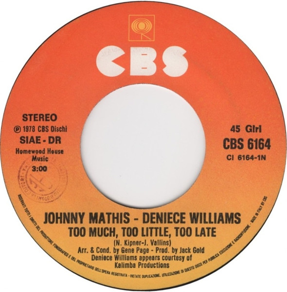 Johnny Mathis & Deniece Williams - Too Much, Too Little, Too Late | CBS (CBS 6164) - 2 Johnny Mathis & Deniece Williams - Too Much, Too Little, Too Late | CBS (CBS 6164) - 2