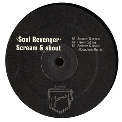 Soul Revenger - Scream & Shout | Jeans Recordings (jeans-018) - main