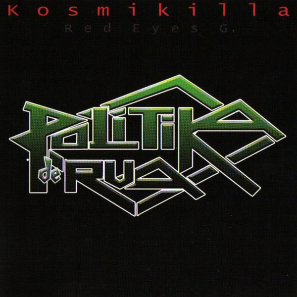 Kosmikilla - Polítika De Rua | Kombate Records (KBT 03-001) - main