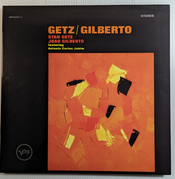 Stan Getz / João Gilberto Featuring Antonio Carlos Jobim - Getz / Gilberto | Impex Records (IMP6041-1) - 3