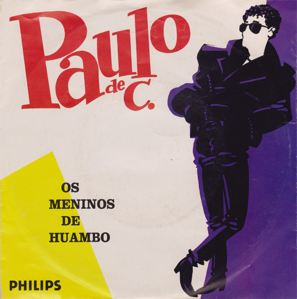 Paulo De Carvalho - Os Meninos De Huambo | Philips (884 045-7)