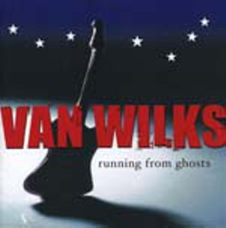 Van Wilks - Running From Ghosts | Dixiefrog (DFGCD8593) - main
