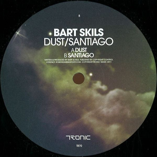 Bart Skils - Dust / Santiago | Tronic (TR70) - main