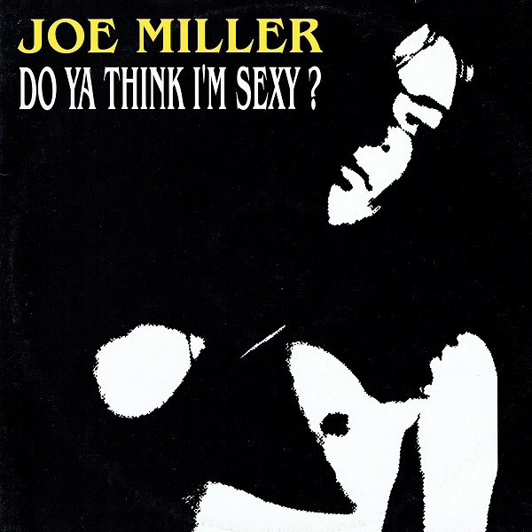 Joe Miller - Do Ya Think I'm Sexy? | No Limits (NLX 152) - main