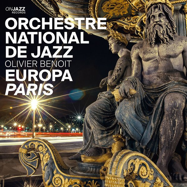 Orchestre National De Jazz , Olivier Benoit - Europa Paris | ONJazz Records (424444) - main