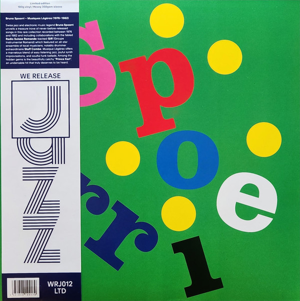 Bruno Spoerri - Musiques Légères (1976-1982) | We Release Jazz (WRJ012LTD)