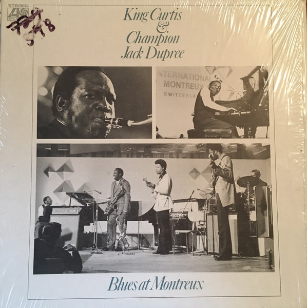 King Curtis & Champion Jack Dupree - Blues At Montreux | Atlantic (SD 1637) - main