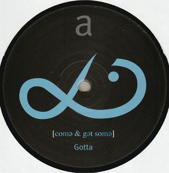 Gotta - Come & Get Some | Gotta Records (Got1201) - 3