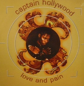 Captain Hollywood - Love And Pain | Max Music (NM 1464 MX)