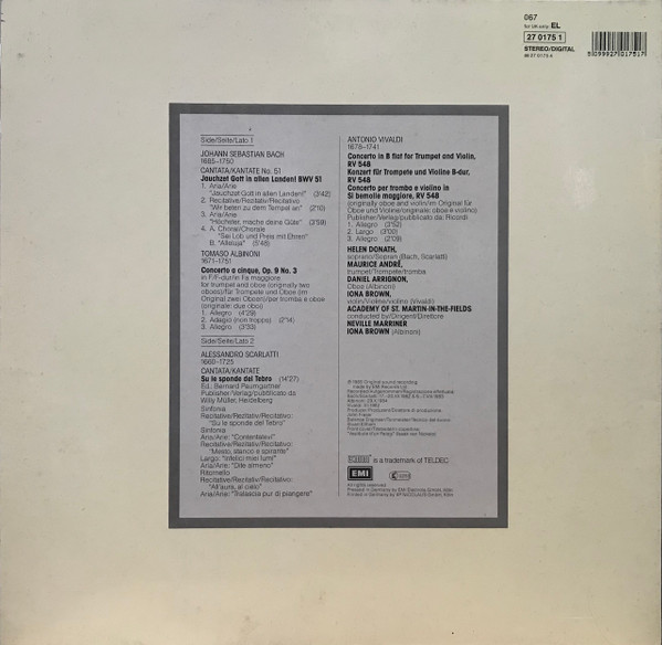 Maurice André • Helen Donath • Sir Neville Marriner • The Academy Of St. Martin-in-the-Fields • Daniel Arrignon • Iona Brown - Johann Sebastian Bach / Alessandro Scarlatti / Tomaso Albinoni / Antonio Vivaldi - Cantate No 51 - Jauchzet Gott In Allen Landen / Cantate Su Le Sponde Del Tebro / Trumpet & Oboe Concerto In F / Trumpet & Violin Concerto In B Flat | EMI Records Ltd. (2701754) - 2