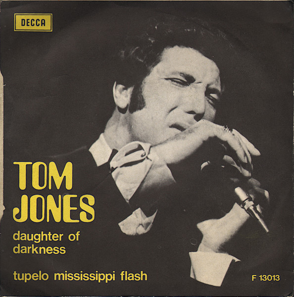 Tom Jones - Daughter Of Darkness | Decca (F 13013) - 2