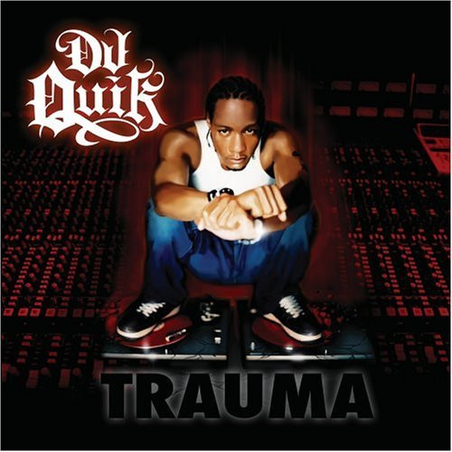 DJ Quik - Trauma | Mad Science Recordings (MAD13)