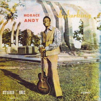Horace Andy - Skylarking | Studio One (SOL. 1116) - main Horace Andy - Skylarking | Studio One (SOL. 1116) - main