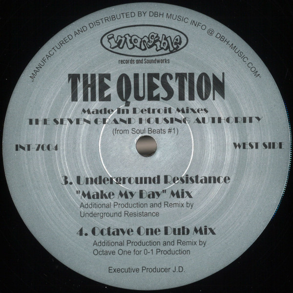 The Question (Made In Detroit Mixes)