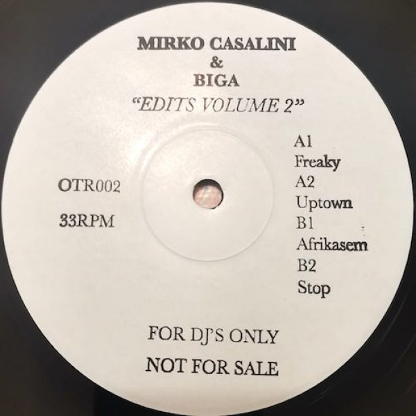 Mirko Casalini & Biga - Edits Volume 2 | Off The Radar (OTR002) - 2 Mirko Casalini & Biga - Edits Volume 2 | Off The Radar (OTR002) - 2